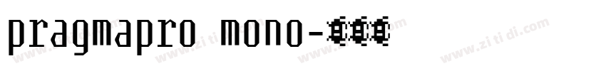 pragmapro mono字体转换